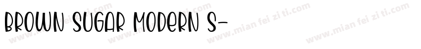 Brown Sugar Modern S字体转换